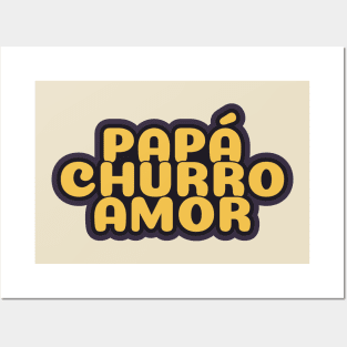 Papa Churro Amor Posters and Art